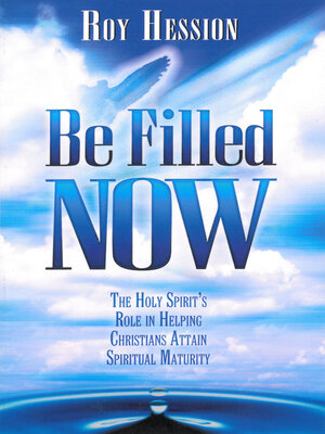 cover image of Be Filled Now